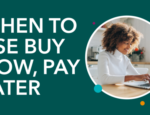 When to Use Buy Now, Pay Later