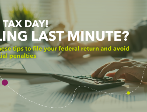 Filing Last Minute? Tax Day Tips