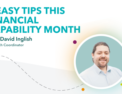 6 Easy Tips This Financial Capability Month