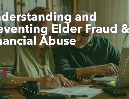 Understanding and Preventing Elder Fraud & Financial Abuse