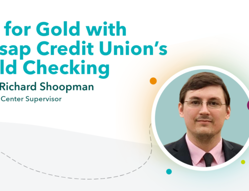 Go for Gold with Kitsap Credit Union’s Gold Checking