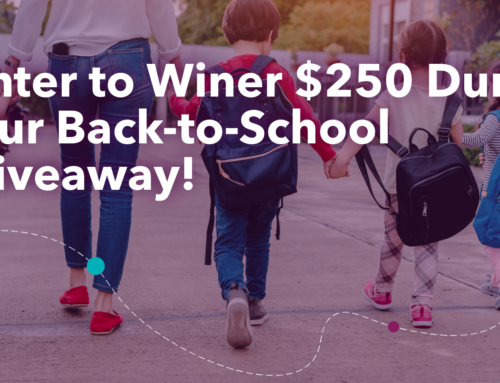 Enter to Winer $250 During Our Back-to-School Giveaway!